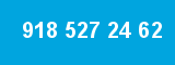 918 527 24 62